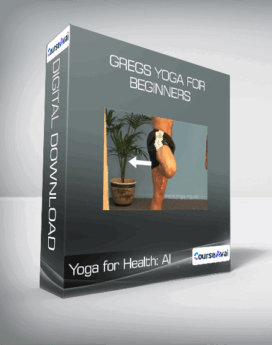 Yoga for Health: Al - Gregs Yoga for Beginners