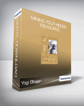 Yogi Bhajan - Mining Your Hidden Treasures