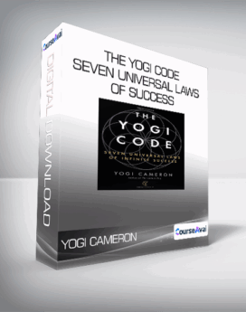 Yogi Cameron - The Yogi Code - Seven Universal Laws Of Success