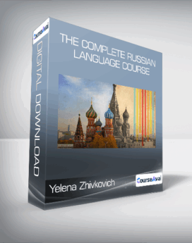 Yelena Zhivkovich - The Complete Russian Language Course