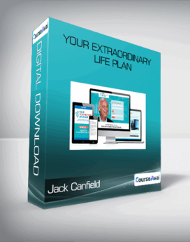 Jack Canfield - Your Extraordinary Life Plan