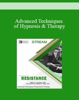[Audio and Video] Advanced Techniques of Hypnosis & Therapy: Working with Resistance (German)