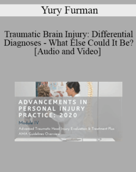 Yury Furman - Traumatic Brain Injury: Differential Diagnoses - What Else Could It Be? | Speaker: Yury Furman MD