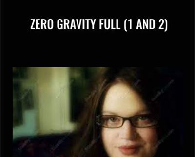 Zero Gravity Full (1 and 2) - Isabella Valentine
