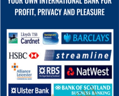 Your own international bank for profit, privacy and pleasure - John Milton