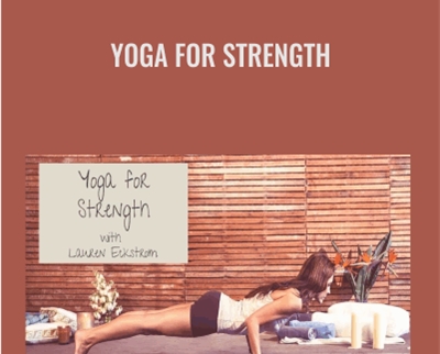 Yoga for Strength - Lauren Eckstrom