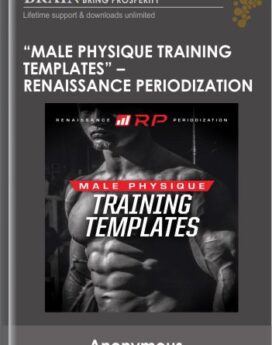 "Male Physique Training Templates" - Renaissance Periodization