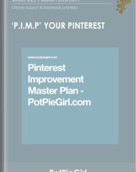 'P.I.M.P’ Your Pinterest - PotPieGirl