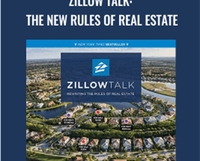 Zillow Talk: The New Rules of Real Estate - Rascoff & Humphries