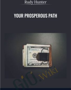 Your Prosperous Path - Rudy Hunter