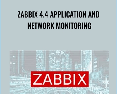 Zabbix 4.4 Application and Network Monitoring - Sean Bradley