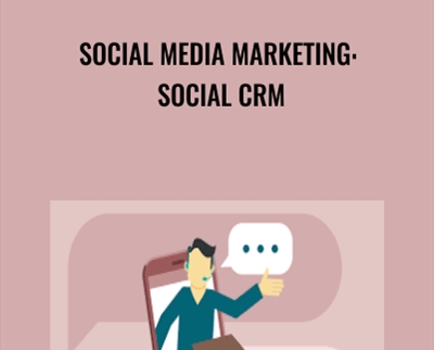Social Media Marketing: Social CRM - Megan Adams