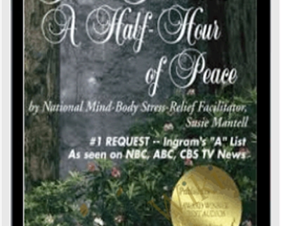 Your Present A Half-Hour of Peace - Susie Mantell