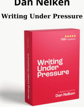 Writing Under Pressure By Dan Nelken