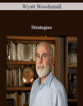 Wyatt Woodsmall - Strategies