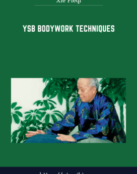 YSB Bodywork Techniques  -  Xie Pieqi