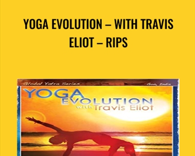 Yoga Evolution – With Travis Eliot – RIPs