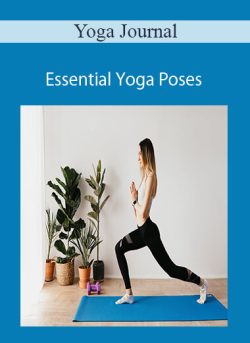 Yoga Journal – Essential Yoga Poses