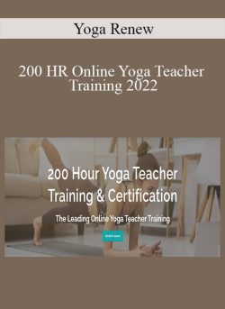 Yoga Renew – 200 HR Online Yoga Teacher Training 2022