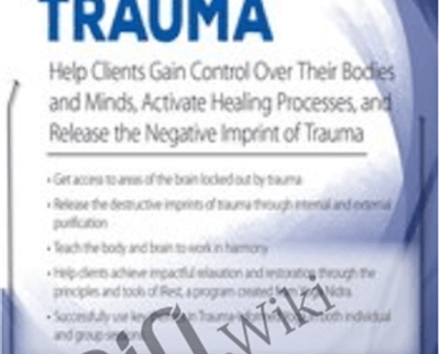 Yoga for Trauma: Innovative Mind-Body Strategies that Help Clients Activate Healing Processes and Release the Negative Imprint of Trauma - Michele D. Ribeiro
