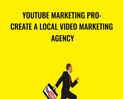 YouTube Marketing Pro: Create a Local Video Marketing Agency - Robert Scot