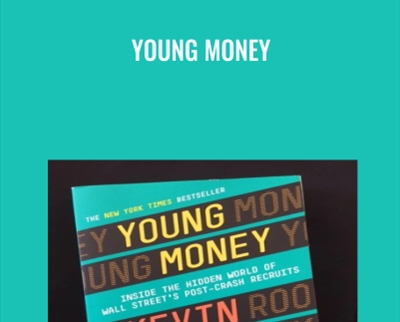 Young Money - Kevin Roose