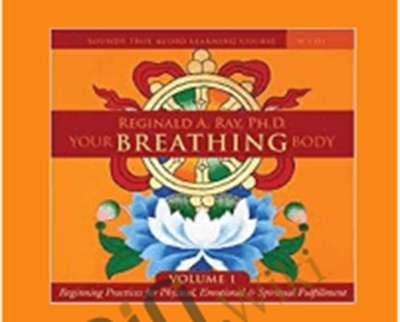 Your Breathing Body VOL 1 – Reginald A Ray