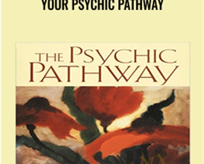 Your Psychic Pathway - Sonia Choquette