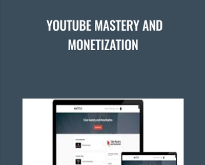 Youtube Mastery and Monetization - Matt Par