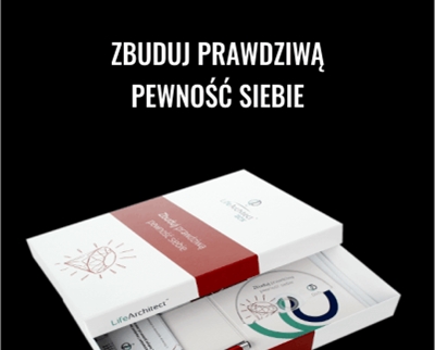 Zbuduj prawdziwą pewność siebie - Michał Pasterski