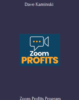 Zoom Profits Program By Dave Kaminski