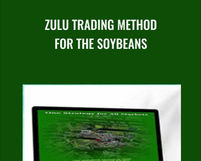 Zulu Trading Method For The Soybeans - Joe Ross